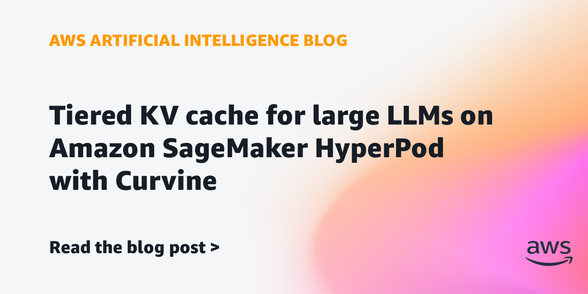 AWS SageMaker HyperPodにおける、GPUメモリ、CPUメモリ、および共有NVMeプールを階層的に組み合わせたKVキャッシュアーキテクチャの構成図。