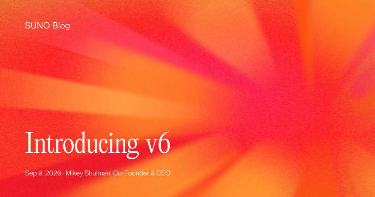 Sunoの次世代モデル「v6」に関する公式発表の引用画像。