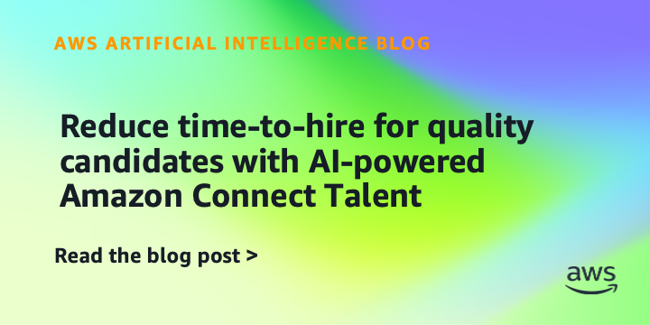 Amazon Connect Talentのサービス概要を示す、AIエージェントによる面接と評価のプロセスを説明する図解。