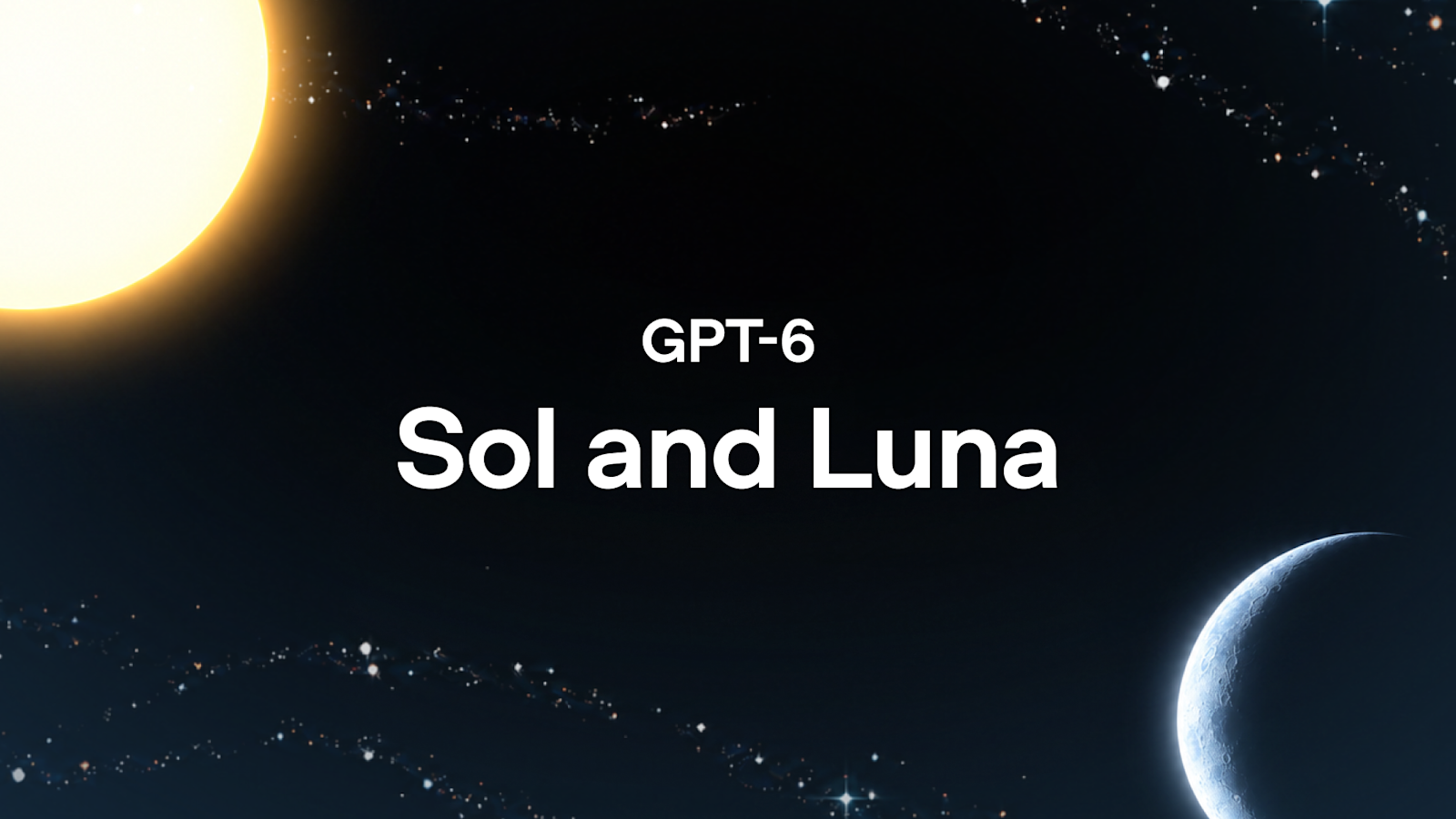 OpenAIによるGPT-6 SolとLunaのリリースを伝える公式の引用画像。