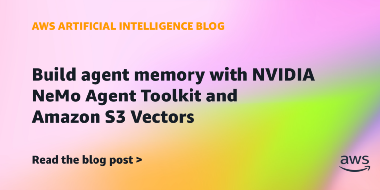 NVIDIA NeMo Agent ToolkitとAmazon S3 Vectorsを統合したAIエージェントのメモリ実装に関する技術解説の図解。