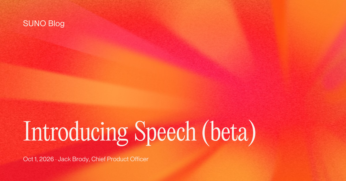 Sunoの公式発表による、音声と音楽を統合して生成する新モデル「Speech」の紹介画像。